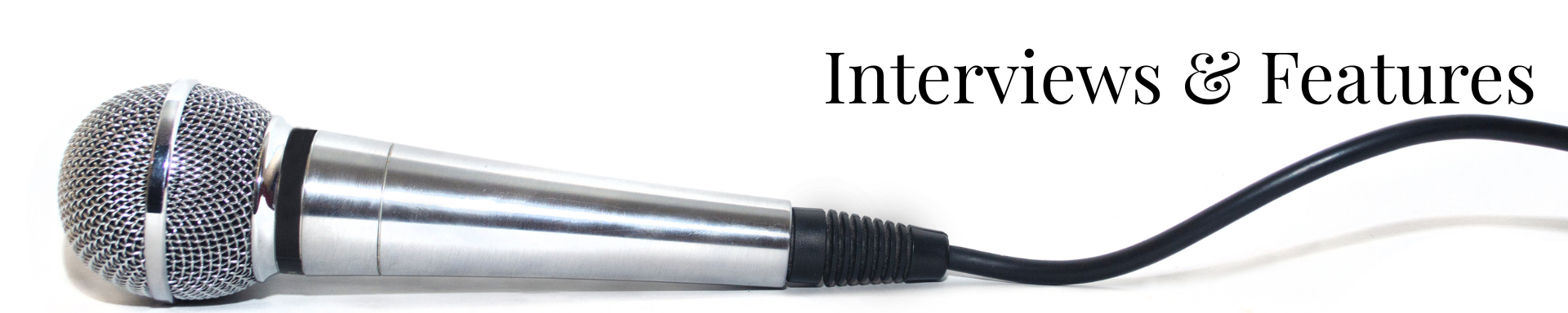 Interviews & Features
