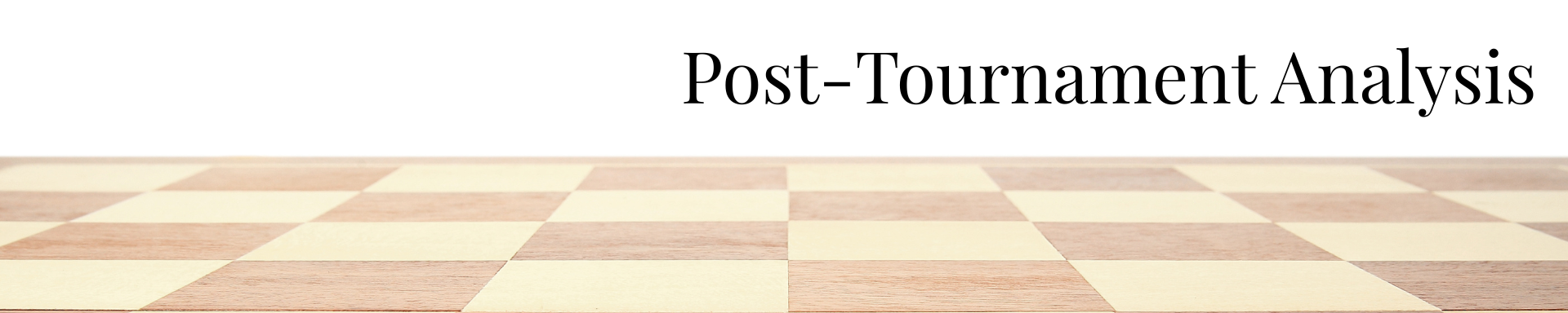 Post-Tournament Analysis